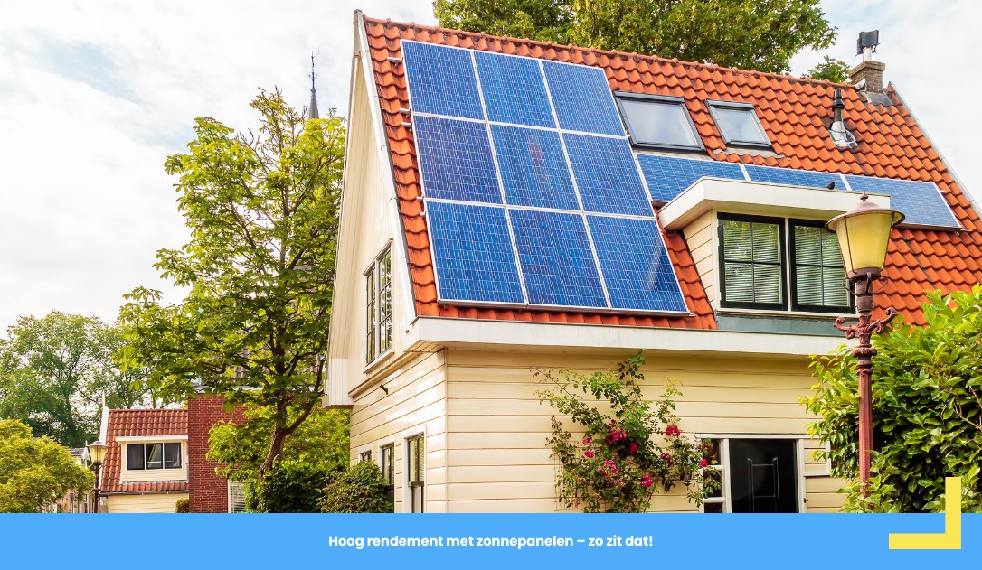 Hoog rendement met zonnepanelen – zo zit dat!